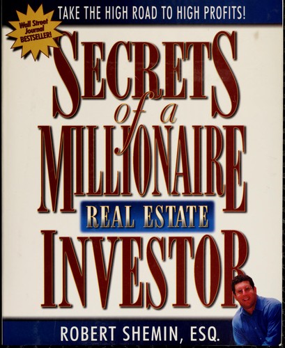 Secrets of a millionaire real estate investor