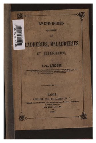 Recherches sur l'origine des ladreries, maladreries et léproseries