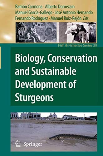Biology, Conservation and Sustainable Development of Sturgeons