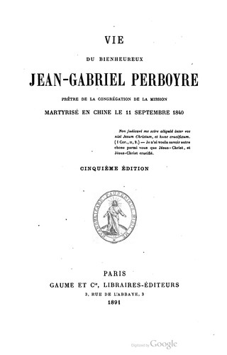 Vie du bienheureux Jean-Gabriel Perboyre