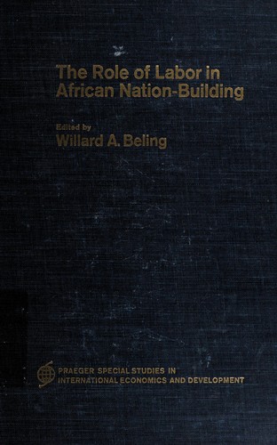 The Role of labor in African nation-building