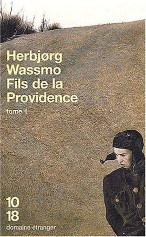 Fils de la providence, tome 1