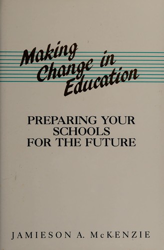 Making change in education