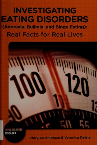 Investigating eating disorders (anorexia, bulimia, and binge eating)