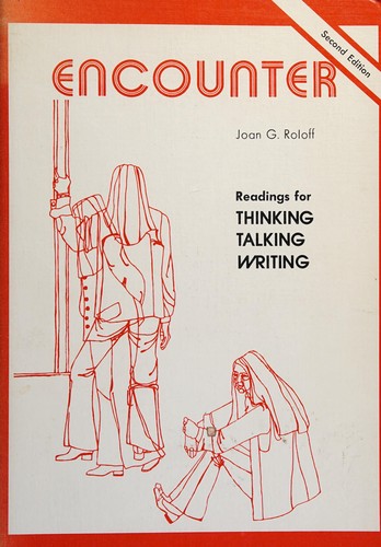 Encounter; readings for thinking, talking, writing