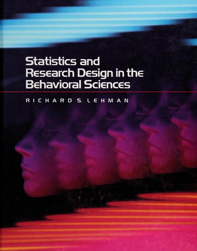 Statistics and research design in the behavioral sciences