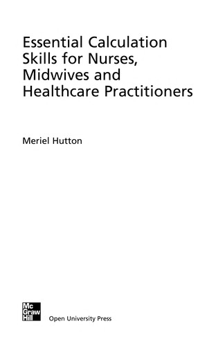 Essential calculation skills for nurses, midwives and healthcare practitioners