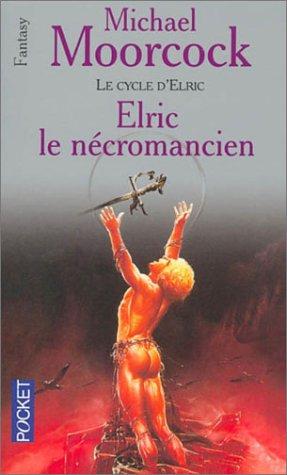Le Cycle d'Elric, tome 4