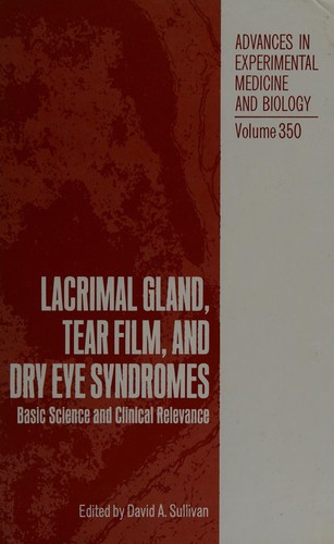 Lacrimal gland, tear film, and dry eye syndromes