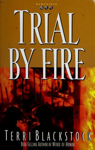 Trial by Fire (Newpointe 911 Series #4)
