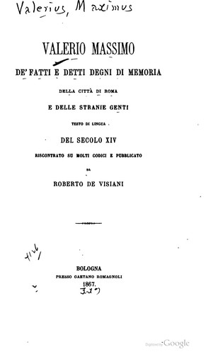 Valerio Massimo De' fatti e detti degni di memoria della Città di Roma e delle stranie genti