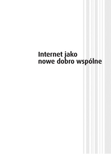 Internet jako nowe dobro wspo lne