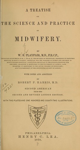 A treatise on the science and practice of midwifery