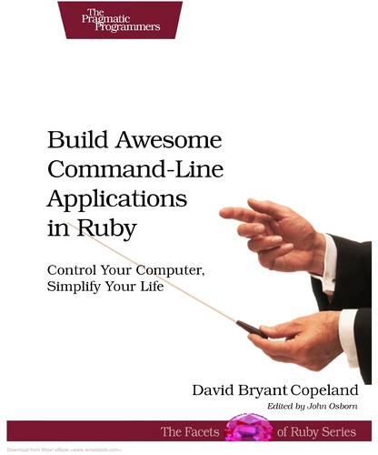 Build awesome command-line applications in Ruby