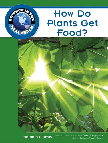 How do plants get food?