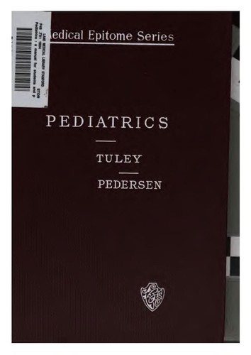 Pediatrics.  A manual for students and practitioners