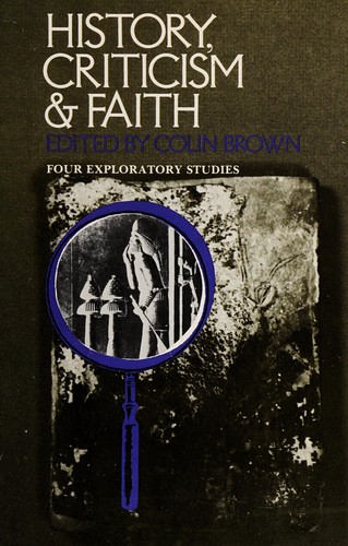 History, criticism & faith