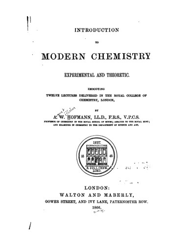 Introduction to Modern Chemistry: Experimental and Theoretic; Embodying Twelve Lectures ..