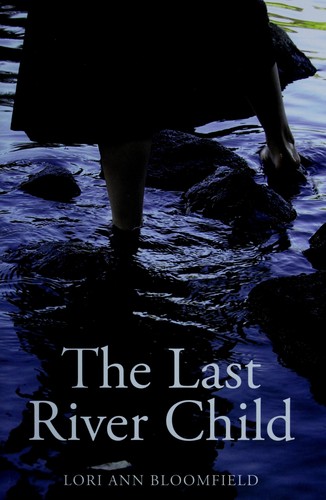 The last river child