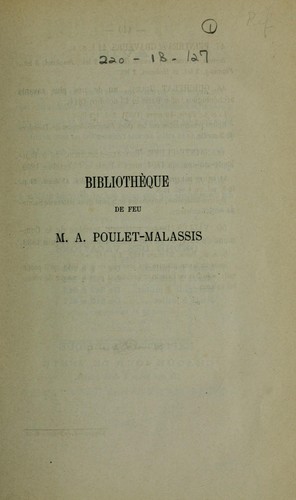 Bibliothèque, portraits, dessins et autographes de feu M. Auguste Poulet-Malassis