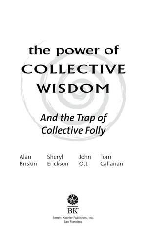 The power of collective wisdom and the trap of collective folly