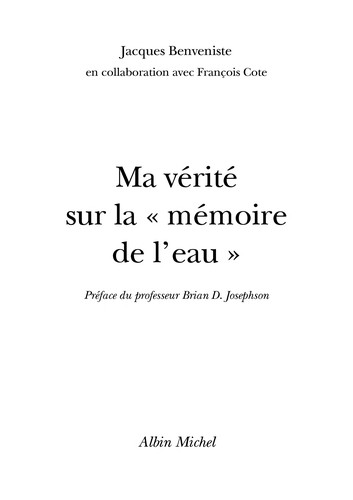 Ma ve rite  sur la "me moire de l'eau"