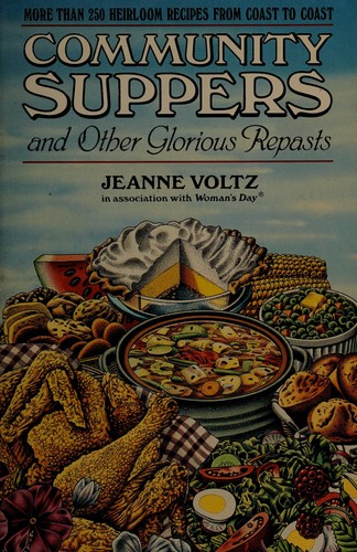 Community suppers and other glorious repasts