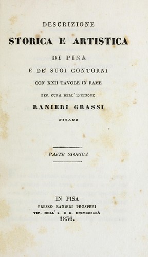 Descrizione Storica e Artistica di Pisa e de suoi Contorni