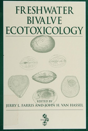 Freshwater bivalve ecotoxicology