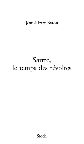 Sartre, le temps des révoltes