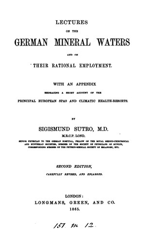 Lectures on the German mineral waters, and on their rational employment