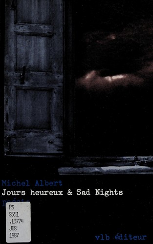 Jours heureux & sad nights