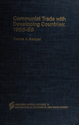 Communist trade with developing countries, 1955-65