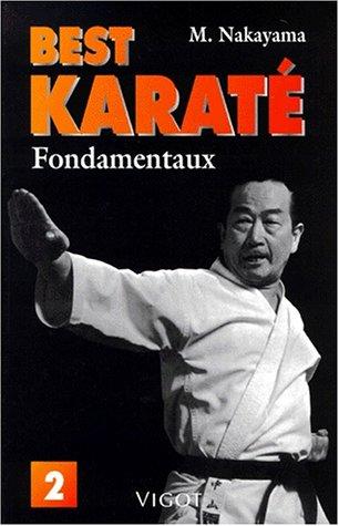 Best karaté. 2, Fondamentaux