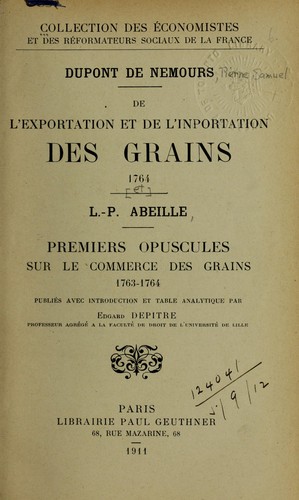 Dupont de Nemours: De l'exportation et de l'importation des grains.  1764