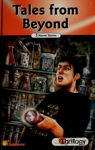 Tales from Beyond (Thrillogy; 3 Horror Stories)