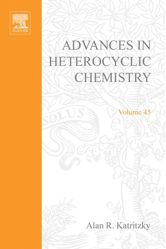 ADVANCES IN HETEROCYCLIC CHEMISTRY V45
