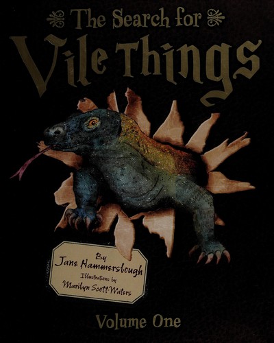 The search for vile things
