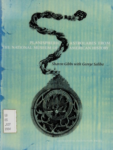 Planispheric astrolabes from the National Museum of American History