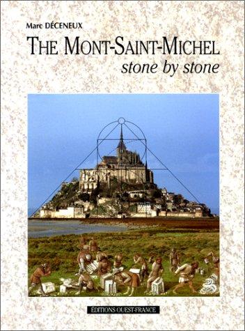 The Mont-Saint-Michel Stone By Stone