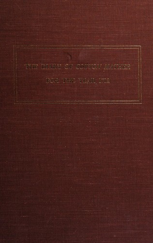 The diary of Cotton Mather, D.D., F.R.S. for the year 1712
