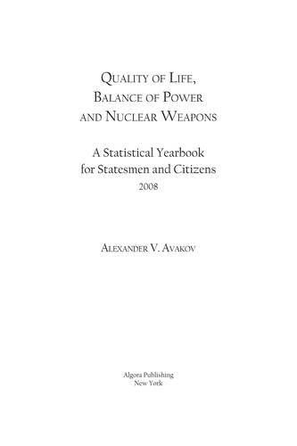 Quality of life, balance of power and nuclear weapons