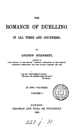 The romance of duelling in all times and countries