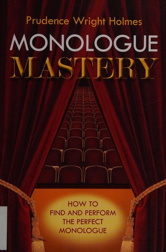 Monologue mastery