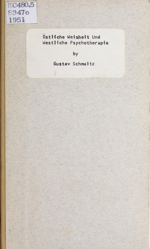 Ostliche Weisheit und westliche Psychotherapie