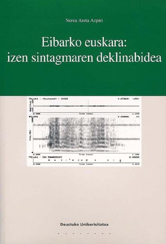 Eibarko euskara, izen sintagmaren deklinabidea