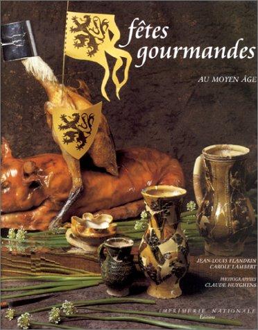 Fêtes gourmandes au Moyen Age