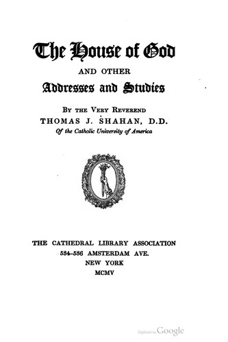 The House Of God And Other Addresses And Studies