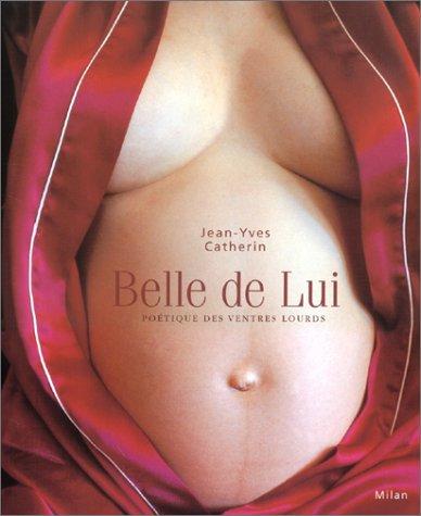 Belle de lui