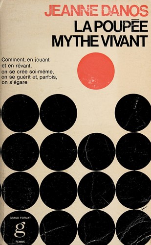 La Poupée, mythe vivant